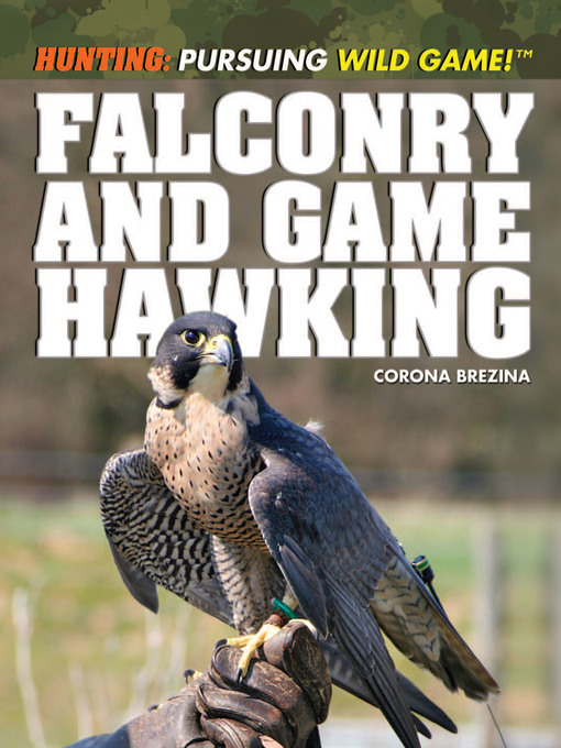 Title details for Falconry and Game Hawking by Corona Brezina - Available